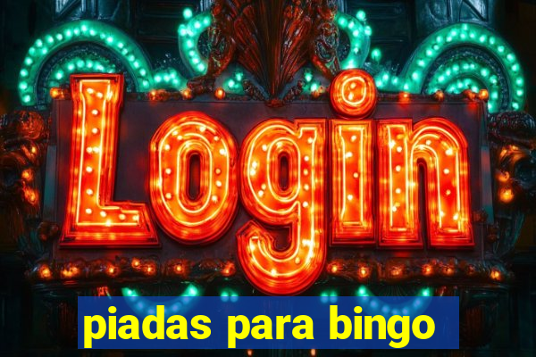 piadas para bingo